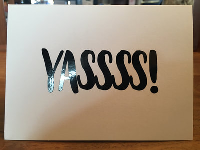 Yasssssss! Card by Pulp Creations MD